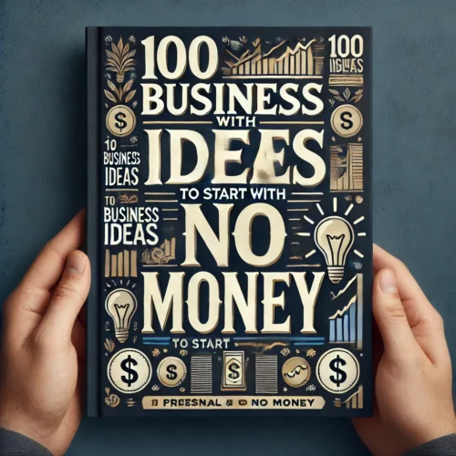 100 business ideas to start with no/little/ money